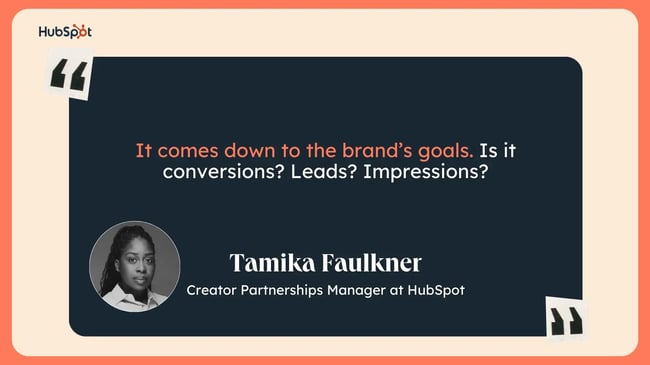 a quote from tamika faulkner, creator partnerships manager at hubspot